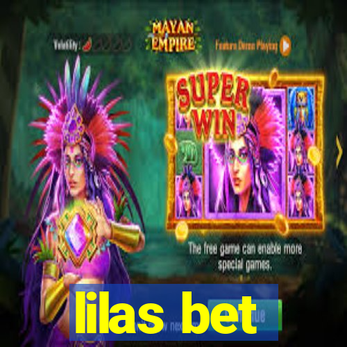 lilas bet